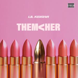 Them<Her (Explicit)