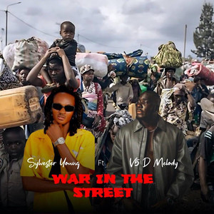 War in the Street (Explicit)