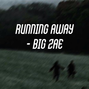 Running Away (Explicit)