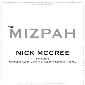 The Mizpah (feat. Charlese Allen, Jeremy E. Allen & Keturah McCall)