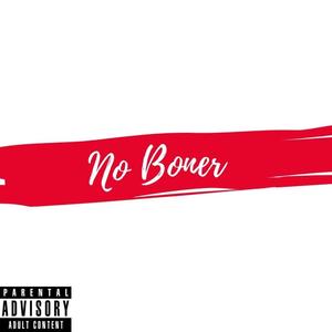 No Boner (Explicit)