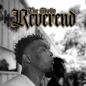 Ghetto Reverend (Explicit)