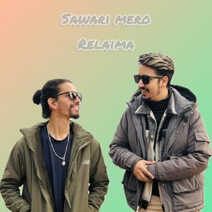 Sawari mero relai ma (feat. Bisham Acharya)