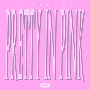 Pretty in Pink (Explicit)