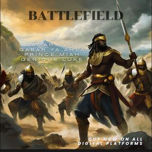 Battlefield ZAMAR SAR (feat. GABAR YA AHLA, PRINCE MIAH & GENIQUE LUKE) (Explicit)