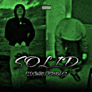 Solid (feat. Tephra EZ) (Explicit)