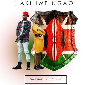 HAKI IWE NGAO (feat. Singvia)