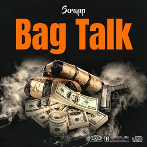 Bag Talk (Explicit)