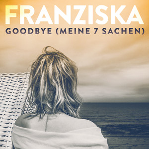 Goodbye(Meine 7 Sachen)