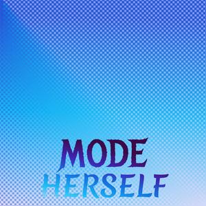 Mode Herself