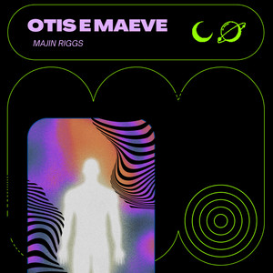 Otis e Maeve (Explicit)