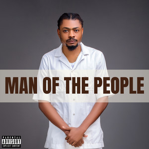 Man Of The People (Explicit)