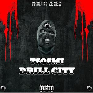 DRILL CITY (Explicit)