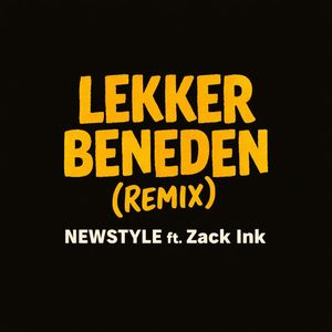 Lekker Beneden (Explicit)