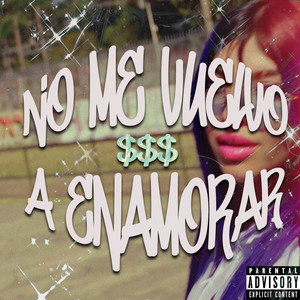 No Me Vuelvo a Enamorar (Explicit)