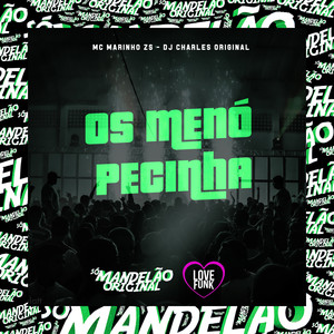 Os Menó Pecinha (Explicit)