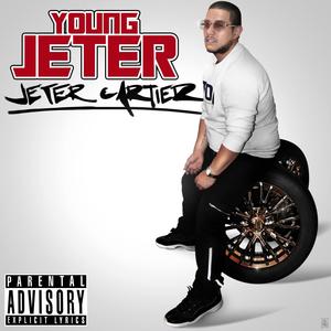 Jeter Cartier (Explicit)