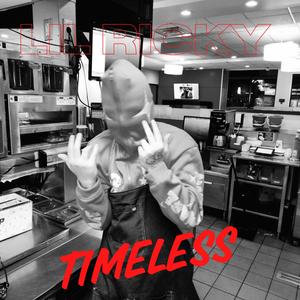 Timeless (Explicit)