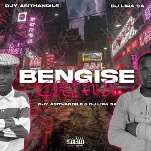 Bengise China (feat. Djy Asithandile)