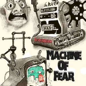 Machine of Fear