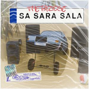 The Bridge - Sa Sara Sala (Explicit)