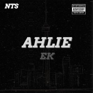 Ahlie (feat. EK) (Explicit)