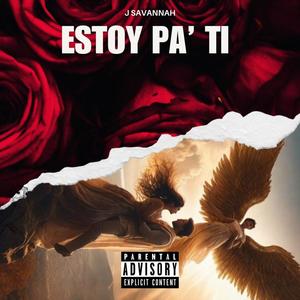 Estoy Pa' Ti (Explicit)