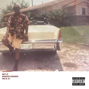 Get It (feat. Tay-K) (Explicit)