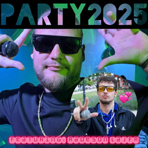 PARTY2025 (feat. Lajfr) (Explicit)