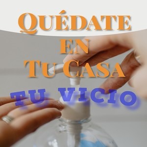 Quédate en Tu Casa