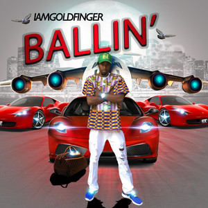 Ballin' (Explicit)