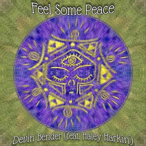 Feel Some Peace(feat. Haley Harkin)