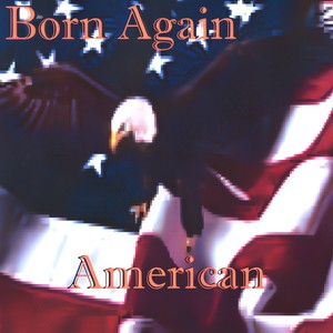 Born Again American