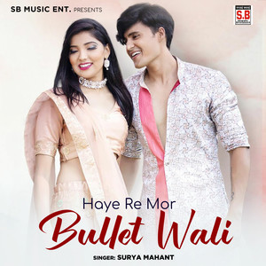 Haye Re Mor Bullet Wali