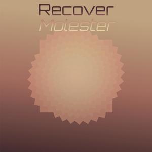 Recover Molester