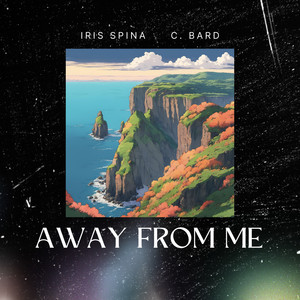 Away from Me (feat. C. Bard)