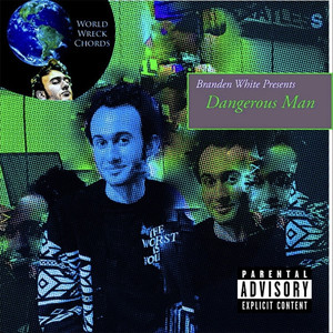 Dangerous Man (Explicit)