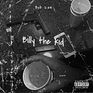 Billy The Kid (Explicit)