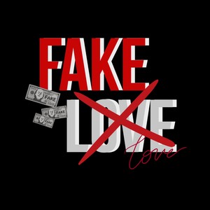 Fake Love (Explicit)