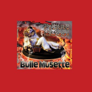 Bulle musette (Explicit)