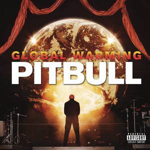 Global Warming (Deluxe Version) [Explicit]