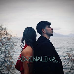 Adrenalina (Explicit)