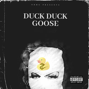 Duck Duck Goose (Explicit)
