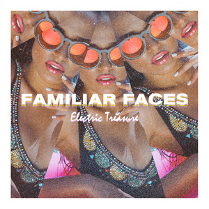 Familiar Faces (Explicit)