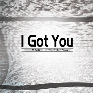 I Got You (feat. Lisa De Novo)