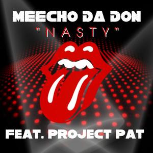 Nasty (feat. Project Pat) [Explicit]