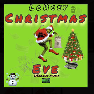 Christmas Eve (Freestyle) [Explicit]