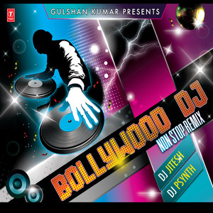 Bollywood Dj Non Stop Remix