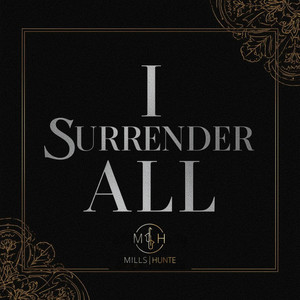 I Surrender All