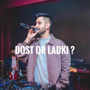 Dost or Ladki (Shayari)